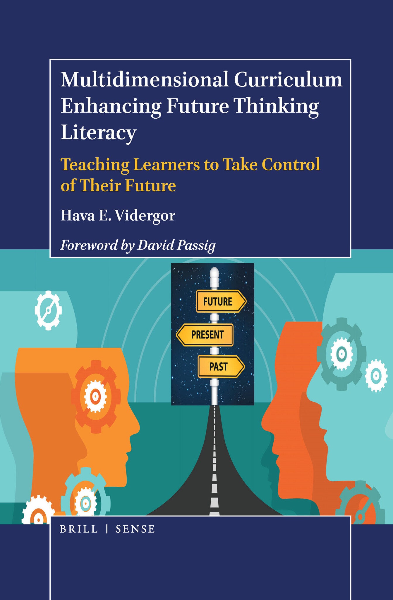 Cover image for Multidimensional Curriculum Enhancing Future Thinking Literacy ISBN 9789004375192
